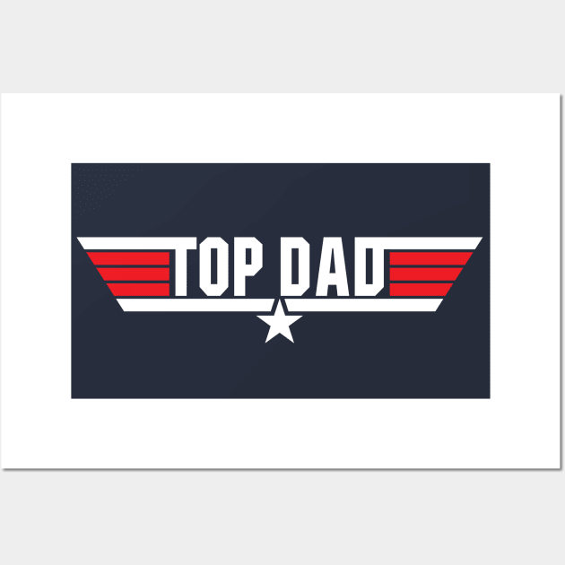 Top Dad Wall Art by Alema Art